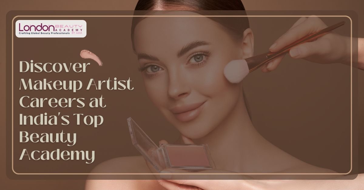 Read more about the article Explore Career Opportunities as a Makeup Artist with the Best Beauty Academy in India